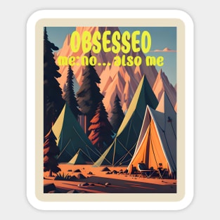 Camping Obsession Sticker